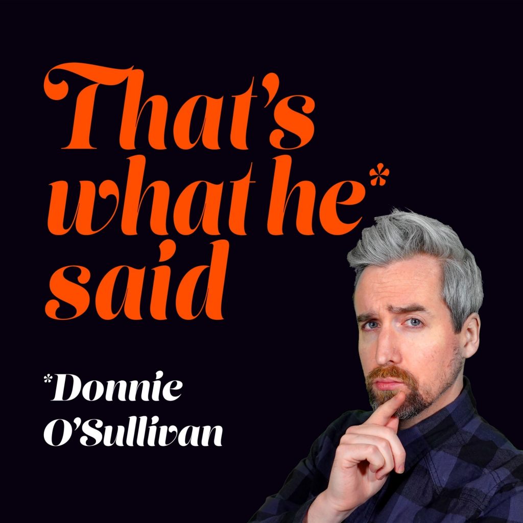 Donnie O'Sullivan TWHS Podcast Cover